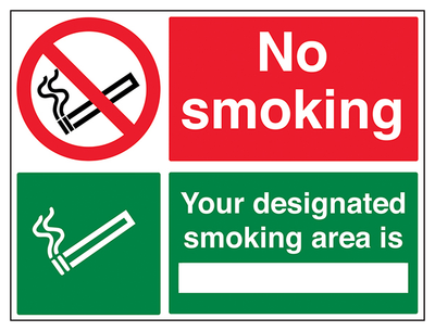 No Smoking Your Designated Smoking Area Is