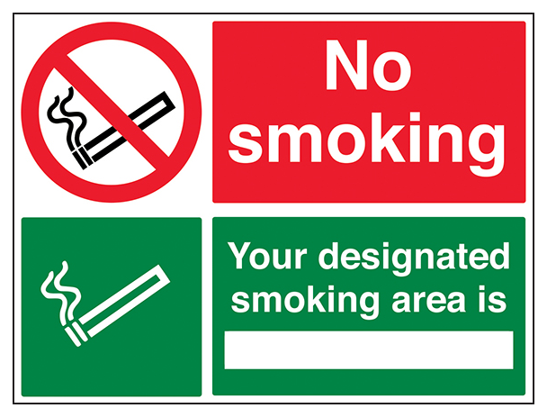 No Smoking Your Designated Smoking Area Is