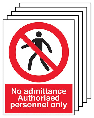 5 Pack No Admittance Authorised Personnel Only