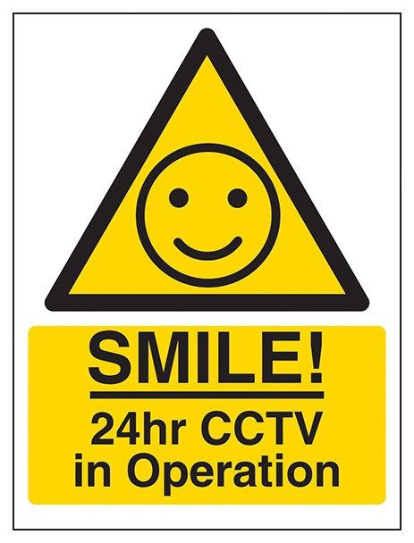 Warning Smile 24Hr Cctv In Operation