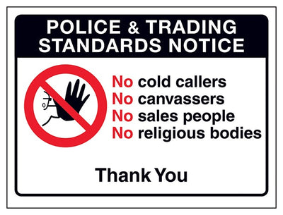 Police And Trading Standards Notice No Cold Callers Thank You