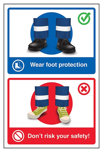 Wear Foot Protection Don T Risk Your Safety