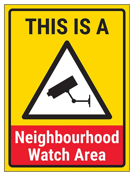 This Is A Neighbourhood Watch Area