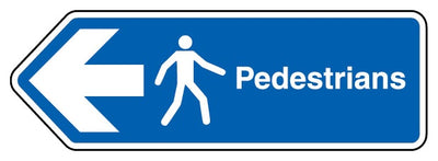 Pedestrians Arrow Left Shaped Sign