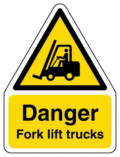 Danger Fork Lift Trucks Shaped Sign
