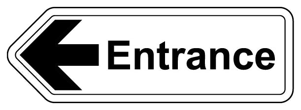Entrance Arrow Left Shaped Sign