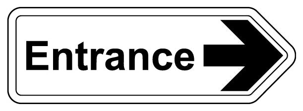 Entrance Arrow Right Shaped Sign