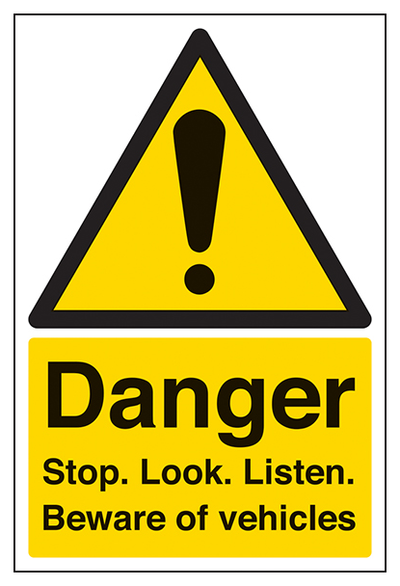 Danger Stop Look Listen Beware Of Vehicles Portrait 1