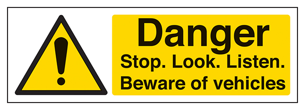 Danger Stop Look Listen Beware Of Vehicles Landscape