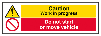 Caution Work In Progress Do Not Start Vehicle Landscape