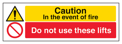 Caution In The Event Of Fire Do Not Use These Lifts Landscape
