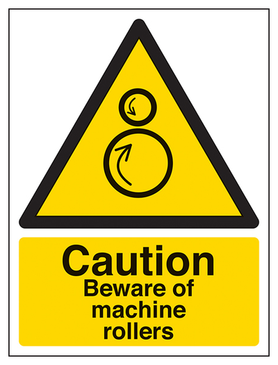 Caution Beware Of Machine Rollers Portrait