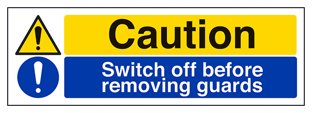 Caution Switch Off Before Removing Guards Landscape