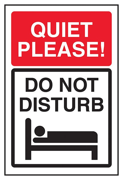 Quiet Please Do Not Disturb