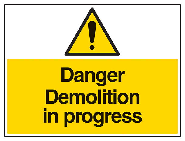 Danger Demolition In Progress Large Landscape