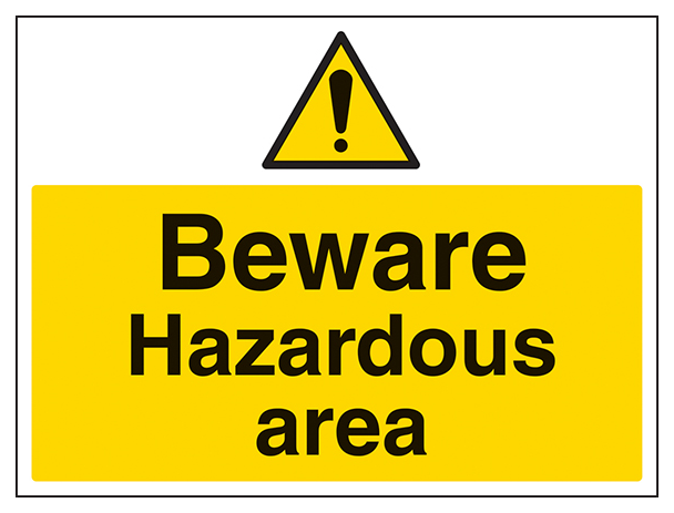 Beware Hazardous Area Large Landscape