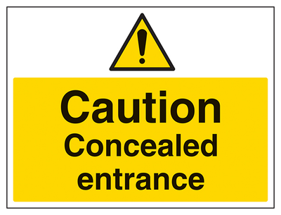Caution Concealed Entrance Large Landscape