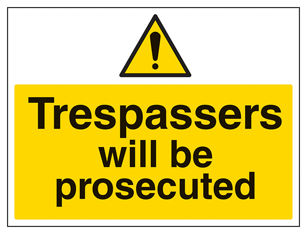 Trespassers Will Be Prosecuted Large Landscape