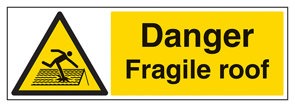 Danger Fragile Roof Landscape