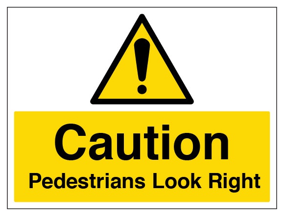 Caution Pedestrians Look Right Large Landscape