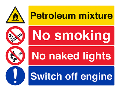 Petroleum No Smoking No Naked Lights Switch Off