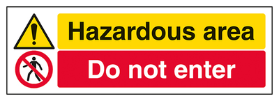 Hazardous Area Do Not Enter Landscape