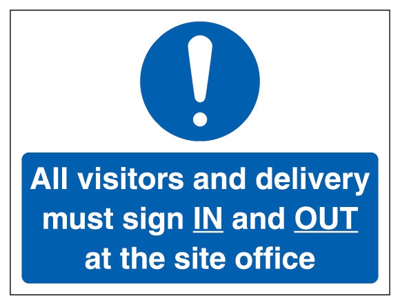 All Visitors And Delivery Must Sign In And Out Landscape