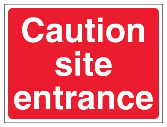 Caution Site Entrance Landscape Red