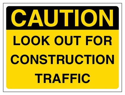 Caution Look Out For Construction Traffic Landscape