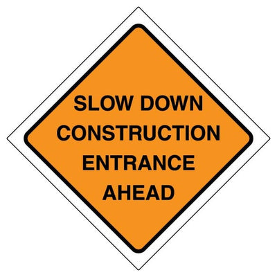 Slow Down Construction Entrance Ahead Square