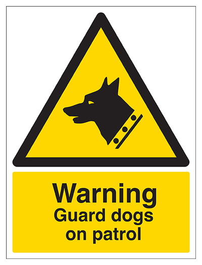 Warning Guard Dogs On Patrol