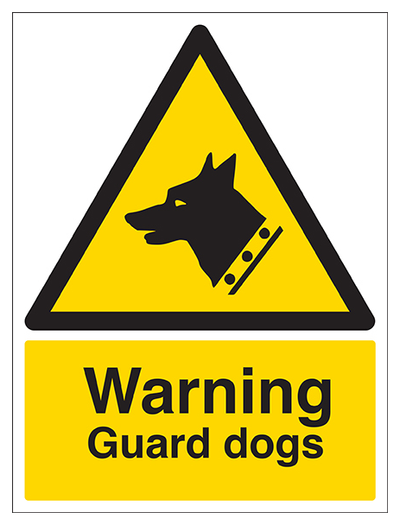 Security Notice Warning Guard Dogs