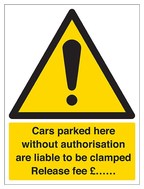 Cars Parked Here Will Be Clamped