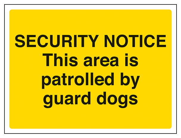 Security Notice This Area Is Patrolled