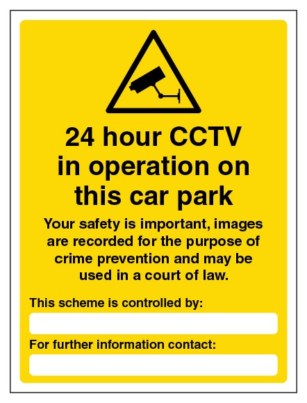 24 Hour Cctv Car Park Your Safety Is Important Portrait