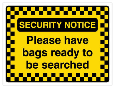 Security Notice Have Bags Ready To Be Searched Pattern Border