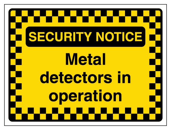 Security Notice Metal Detectors In Operation Pattern Border