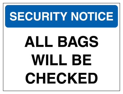 Security Notice All Bags Will Be Checked Blue