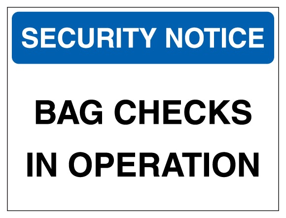 Security Notice Bag Checks In Operation Blue
