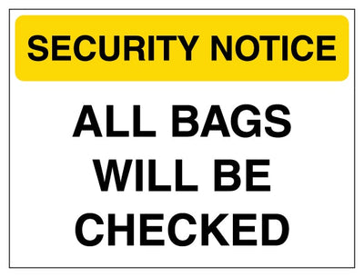 Security Notice All Bags Will Be Checked Yellow