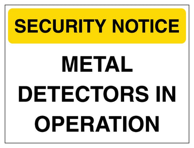 Security Notice Metal Detectors In Operation Yellow