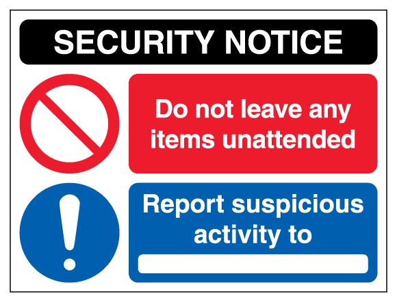 Security Notice Unattended Items Report Suspicious Activity Landscape