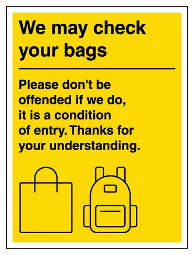 We May Check Your Bags Please Don T Be Offended Yellow