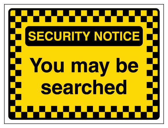 Security Notice You May Be Searched Pattern Border