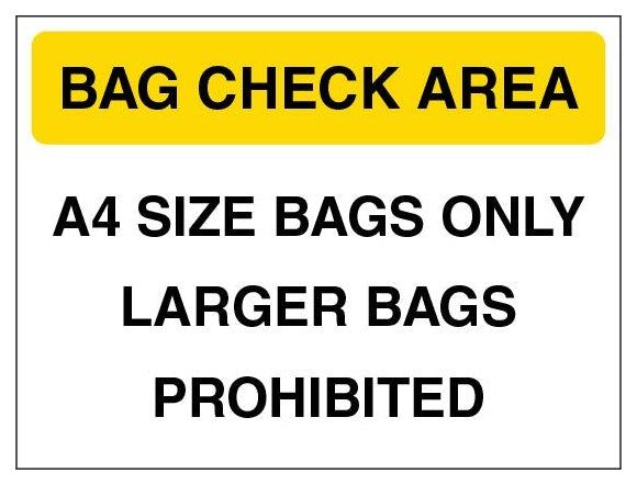 Bag Check Area A4 Size Bags Only Yellow