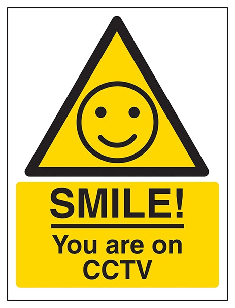 Warning Smile You Are On Cctv