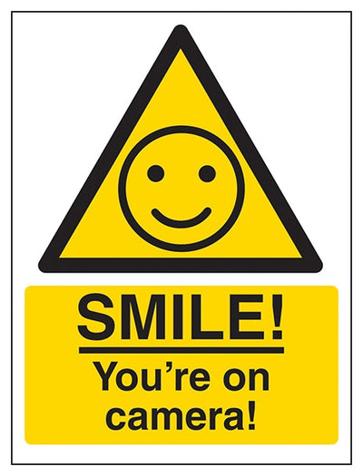 Warning Smile You Re On Camera