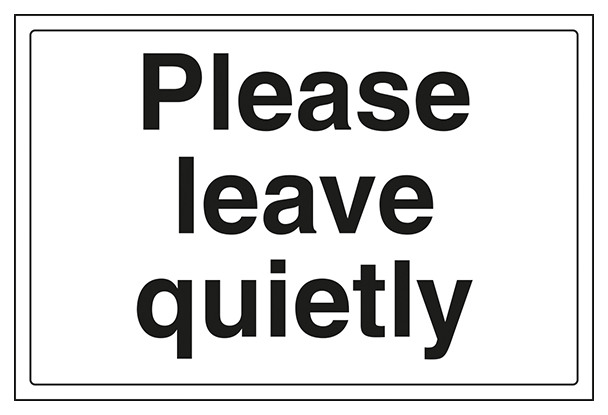 Please Leave Quietly