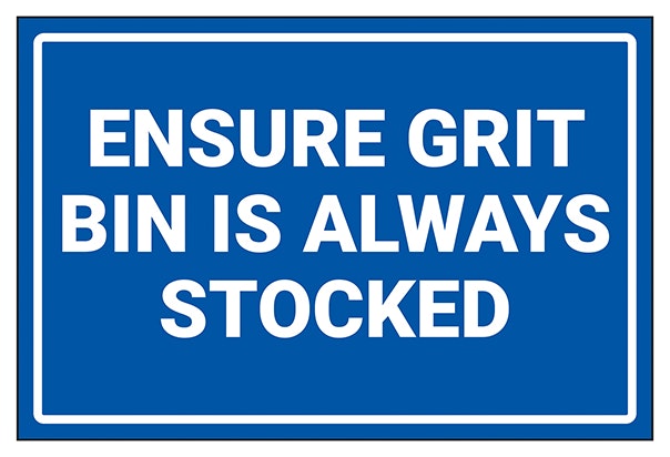 Ensure Grit Bin Is Always Stocked