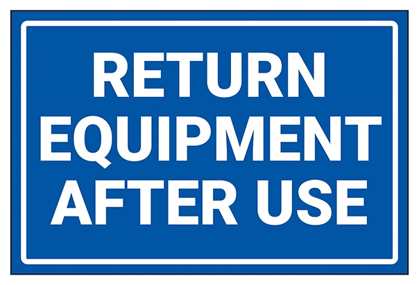 Return Equipment After Use